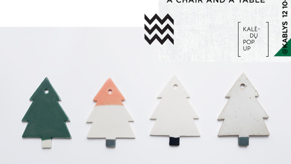 Kalėdų Pop Up dalyvis: A CHAIR AND A TABLE / Organizatorių nuotr.