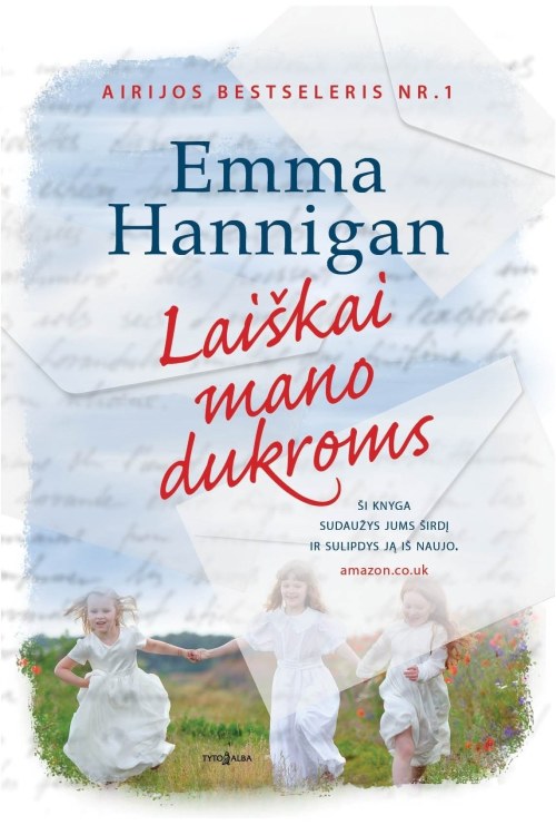 Emma Hannigan „Laiškai mano dukroms“